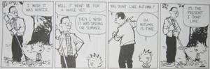 Calvin and Hobbes, don't like the present